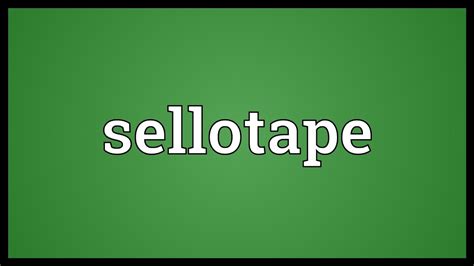 How do you spell sellotape